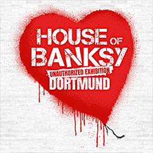 House of Banksy Dortmund | Flex-/Geschenkticket Mai 01.05.2026 Ehem. C&A