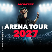 MONTEZ - ARENA TOUR 2027 06.10.2027 Westfalenhalle