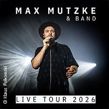 Max Mutzke - Live Tour 2026 13.11.2026 Konzerthaus Dortmund
