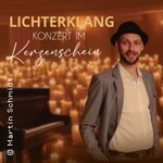 Nacht der erleuchteten Kirche - Lichterklang mit Martin Schmitt