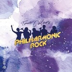 Philharmonic Rock - True Colors