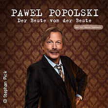 Pawel Popolski - Der Beste von der Beste 17.04.2027 Kulturzentrum Wilhelmshöhe
