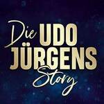 Die Udo Jürgens Story - Mit Gabriela Benesch & Alex Parker