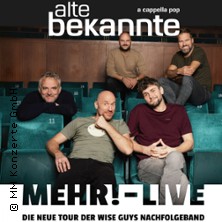 Alte Bekannte - Mehr! - Live 26.09.2026 Stadthalle Werl