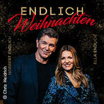 Ella Endlich & Norbert Endlich - ENDLICH Weihnachten! - Zusatztermin